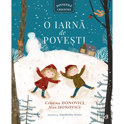 O iarnă de povești - Cristina Donovici, Alex Donovici