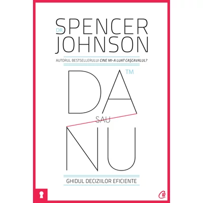 Da sau nu - Dr. Spencer Johnson