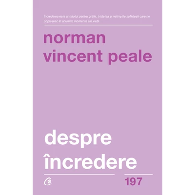 Despre Incredere - Norman Vincent Peale