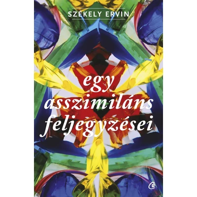 Egy asszimiláns feljegyzései - Szekely Ervin