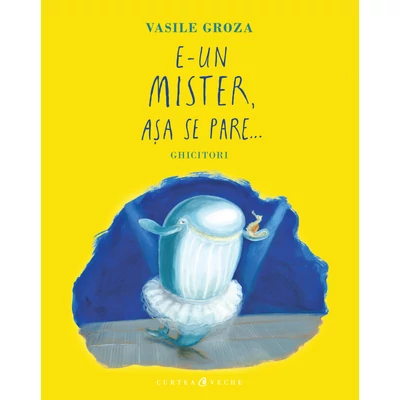 E-un mister, așa se pare... - Vasile Groza