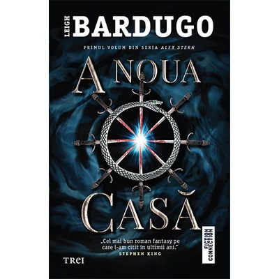 A noua casa - Leigh Bardugo