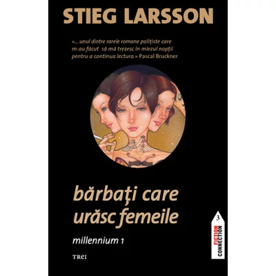 Barbati care urasc femeile Millennium 1 - Stieg Larsson