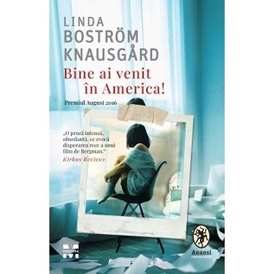 Bine ai venit in America! - Linda Bostrom Knausgard
