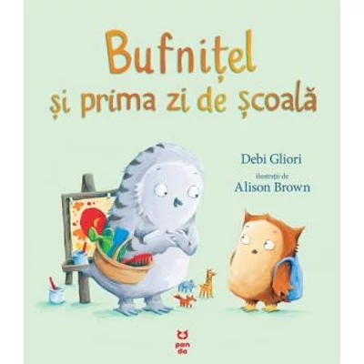 Bufnitel si prima zi de scoala - Debi Gliori