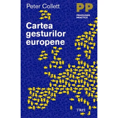 Cartea gesturilor europene  - Peter Collett