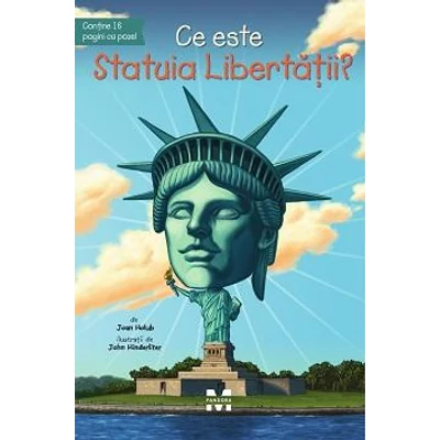 Ce este Statuia Libertatii? - Joan Holub