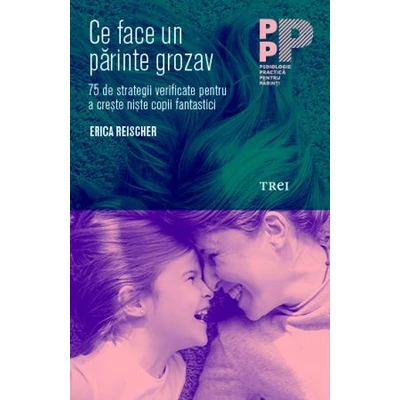 Ce face un parinte grozav - Erica  Reischer