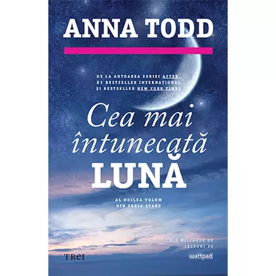 Ce mai intunecata luna - Anna Todd