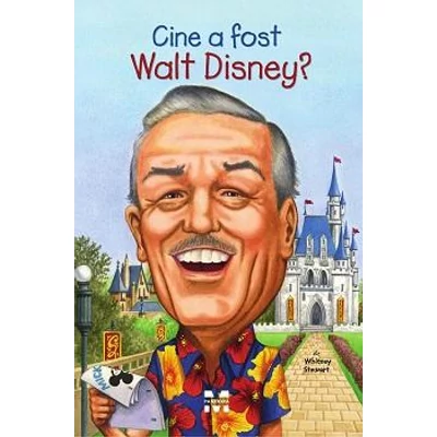 Cine a fost Walt Disney? - Whitney Stewart
