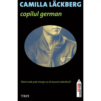 Copilul German - Camilla Lackberg