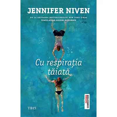 Cu respiratia taiata - Jennifer Niven