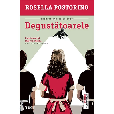 Degustatoarele - Rosella Postorino