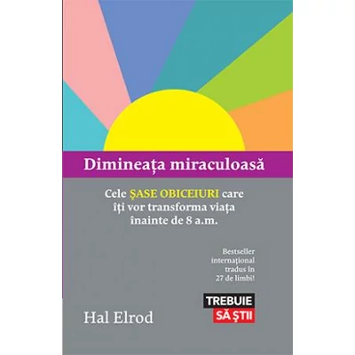 Dimineata miraculoasa - Hal Elrod