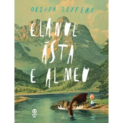 Elanul asta e al meu - Oliver Jeffers