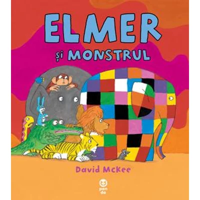 Elmer si monstrul - David McKee