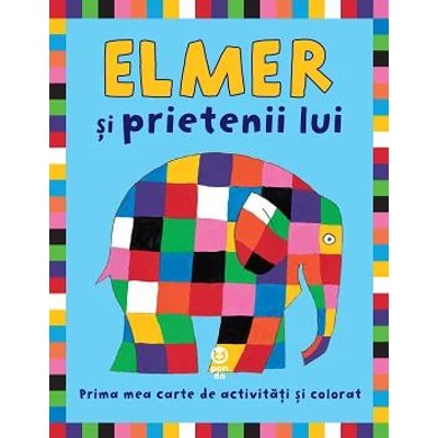 Elmer si prietenii lui - David McKee