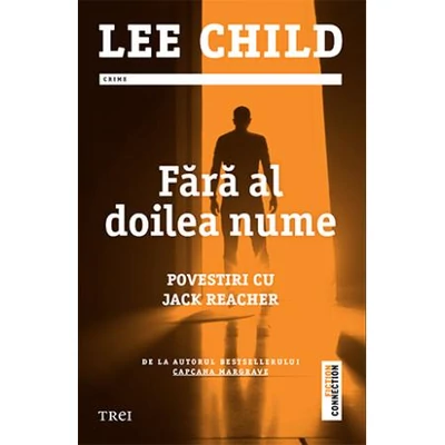 Fara al doilea nume - Lee Child