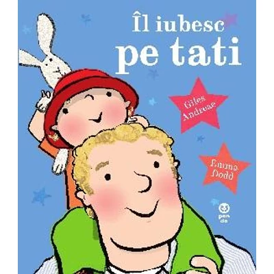 Il iubesc pe tati - Giles Andreae