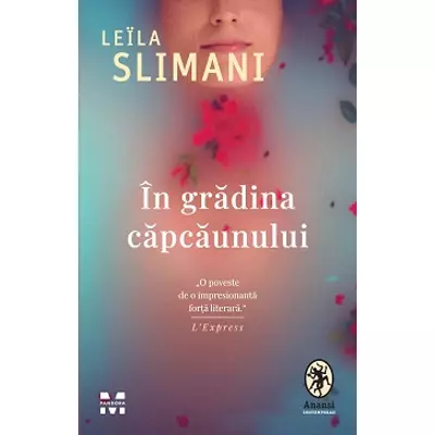 In gradina capcaunului - Leila Slimani