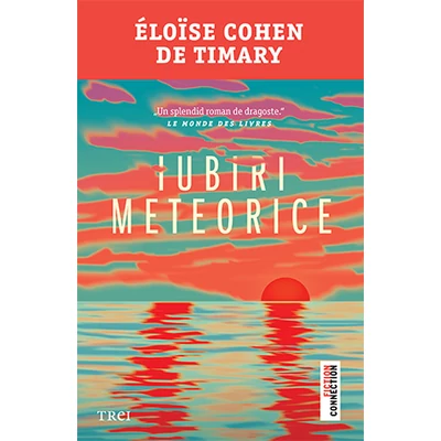 Iubiri meteorice - Eloise  Cohen de Timary