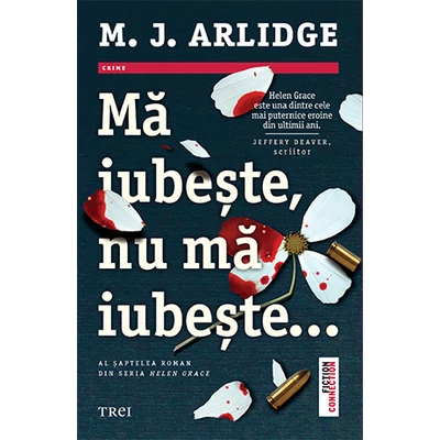 Ma iubeste, nu ma iubeste - M.J. Arlidge