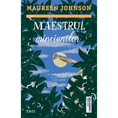 Maestrul minciunilor - Maureen Johnson