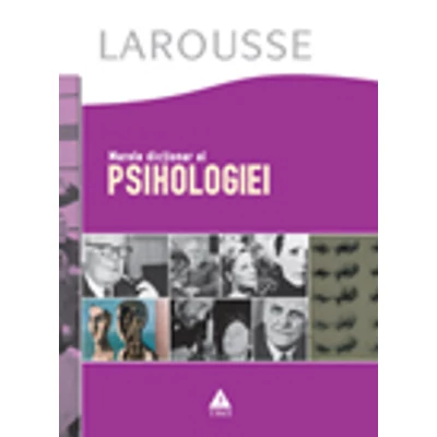 Marele dictionar al psihologiei, Larousse -  Larousse