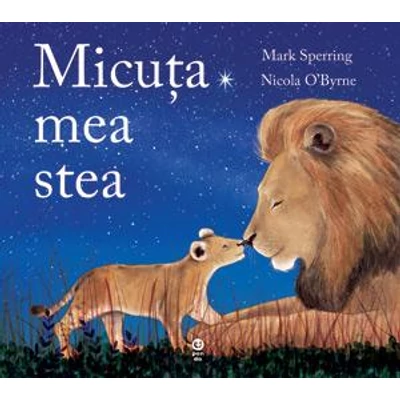 Micuta mea stea - Nicola O'Byrne, Marc Spering