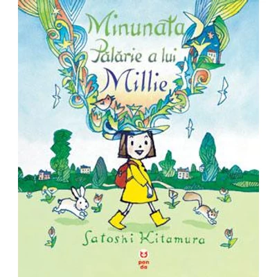 Minunata palarie a lui Millie - Satoshi Kitamura