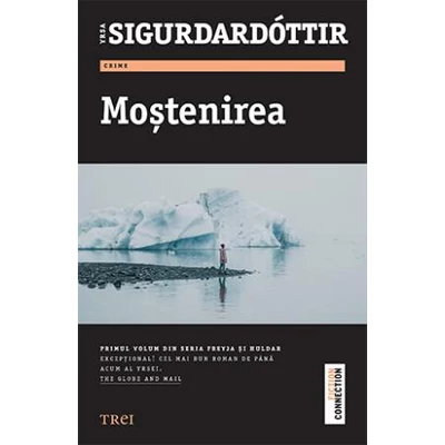 Mostenirea - Yrsa Sigurdardottir