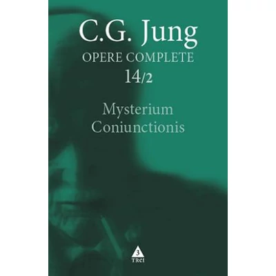 Mysterium Coniunctionis,  Opere Complete vol 14/2 - C.G. Jung