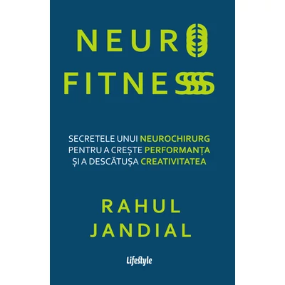 Neurofitness - Rahul Jandial