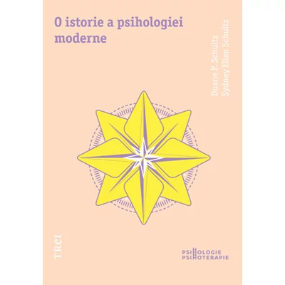 O istorie a psihologiei moderne - Duane P. Schultz, Sydney Ellen Schultz