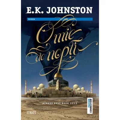 O mie de nopti - E.K. Johnston