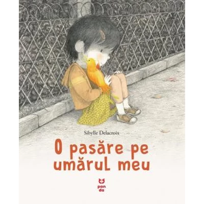 O pasare pe umarul meu - Sibylle Delacroix