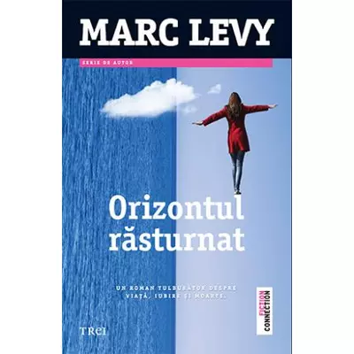Orizontul rasturnat - Marc Levy