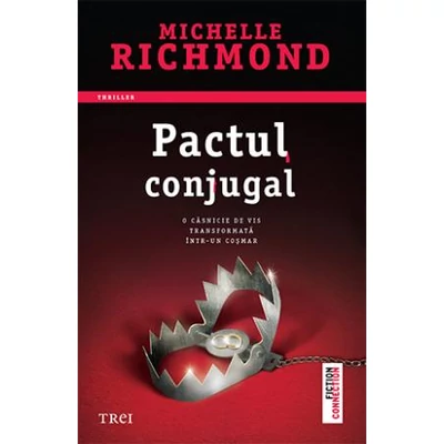 Pactul conjugal - Michelle Richmond