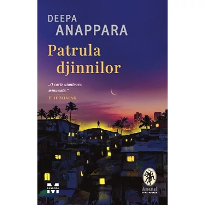 Patrula djinnilor - Deepa Anappara