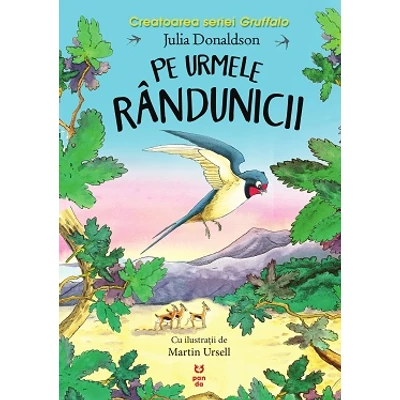 Pe urmele randunicii - Julia Donaldson