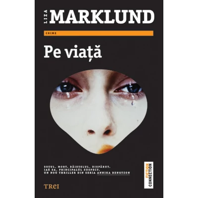 Pe viata - Liza Marklund