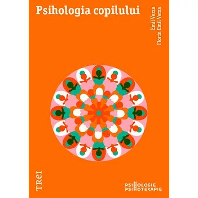 Psihologia copilului  - Emil Verza, Florin Emil Verza