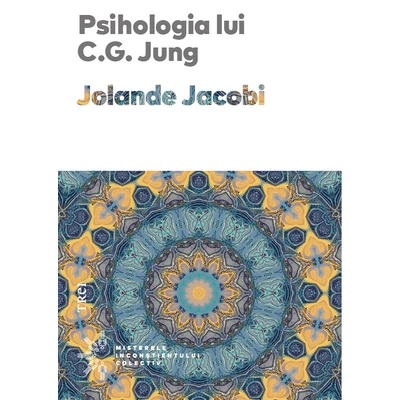 Psihologia lui CG Jung - Jolande Jacobi