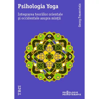 Psihologia Yoga - Georg Feuerstein
