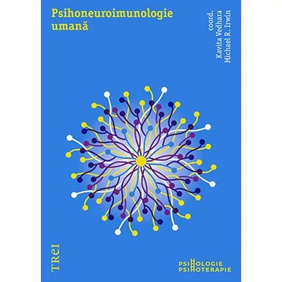 Psihoneuroimunologie umana - Kavita Vedhara, Michael R. Irwin