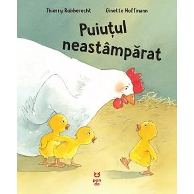 Puiutul neastamparat - Thierry Robberecht