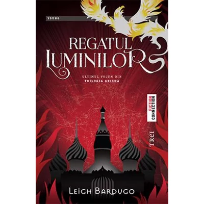 Regatul luminilor - Leigh Bardugo
