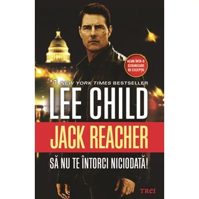 Sa nu te intorci niciodata! - Lee Child