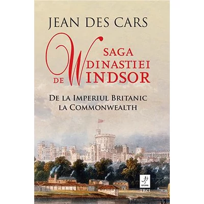 Saga dinastiei de Windsor - Jean des Cars