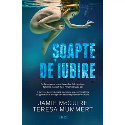Soapte de iubire  - Jamie McGuire, Teresa Mummert
